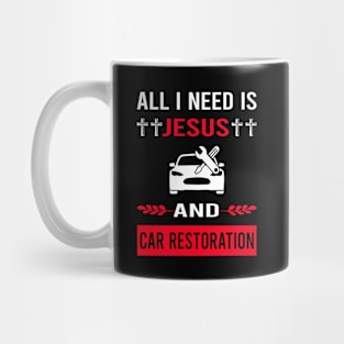 I Need Jesus And Car Restoration Mug